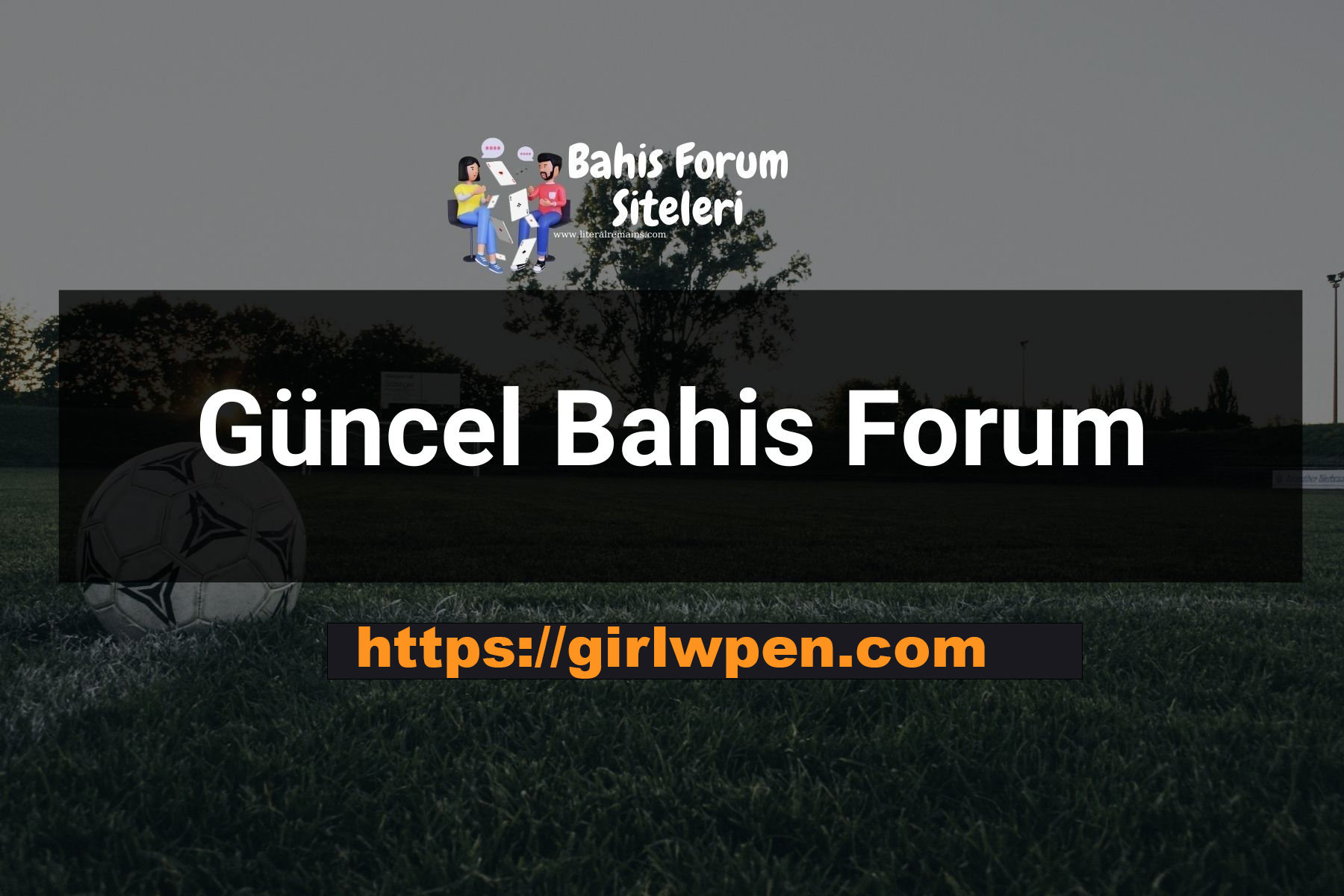 Güncel Bahis Forum Siteleri